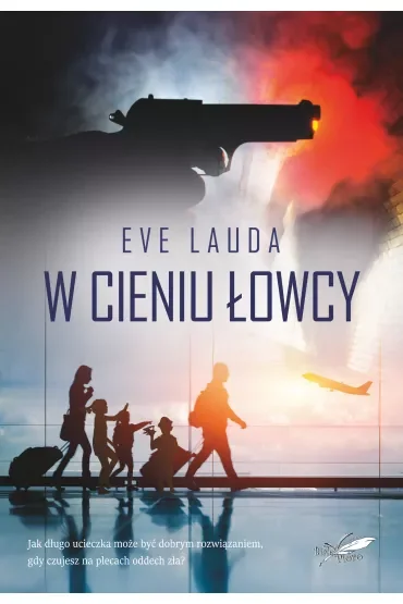 W cieniu łowcy