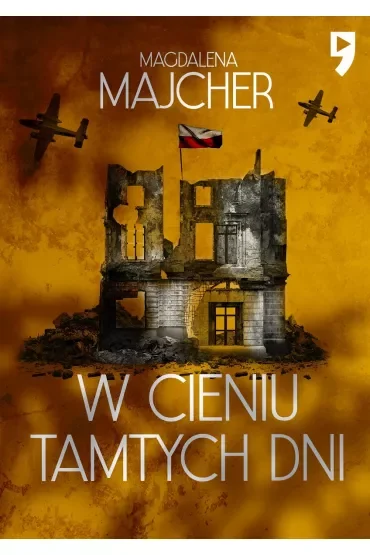 W cieniu tamtych dni