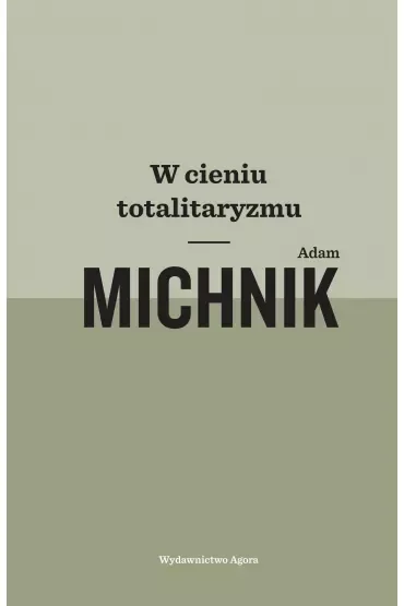 W cieniu totalitaryzmu