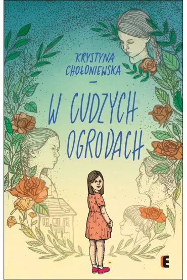 W cudzych ogrodach