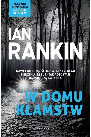 W domu kłamstw. Inspektor Rebus. Tom 22