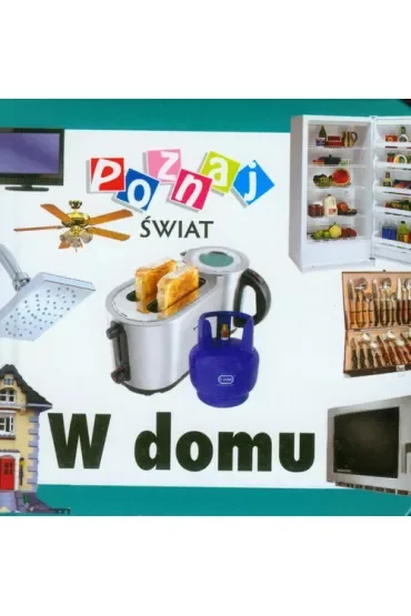 W domu. Poznaj świat