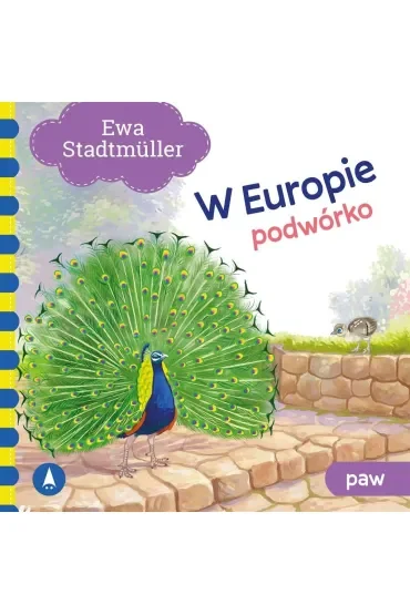 Podwórko. Paw. W Europie