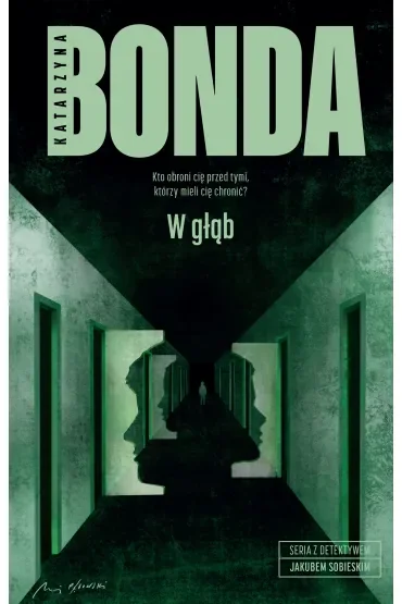 W głąb. Detektyw Jakub Sobieski. Tom 5