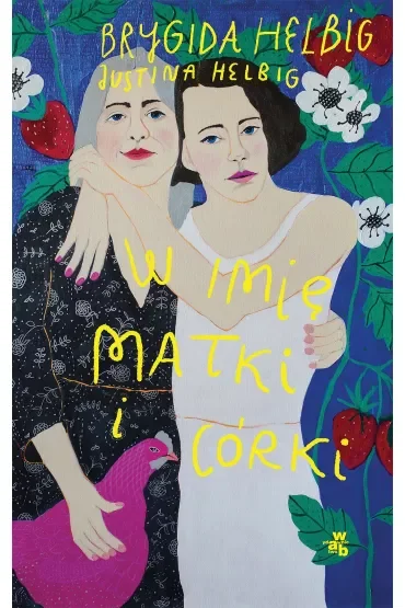 W imię matki i córki