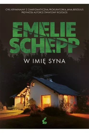 W imię syna. Jana Berzelius. Tom 4
