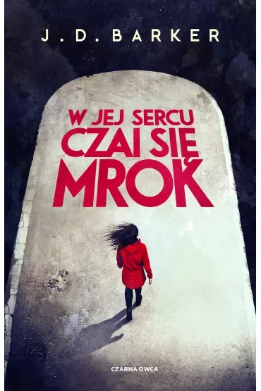 W jej sercu czai się mrok