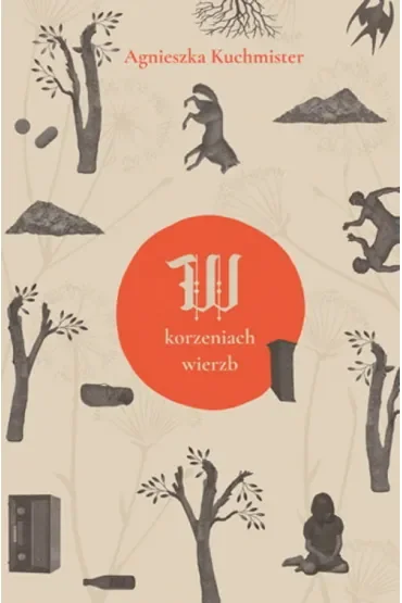 W korzeniach wierzb