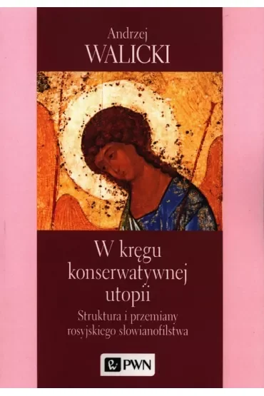 W kręgu konserwatywnej utopii