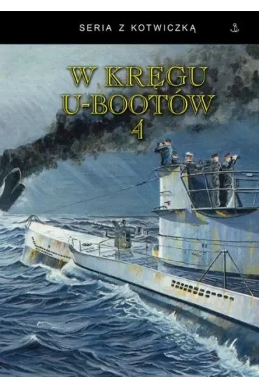W kręgu U-Bootów 4