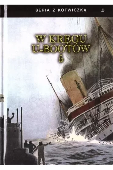 W kręgu U-bootów 5 BR