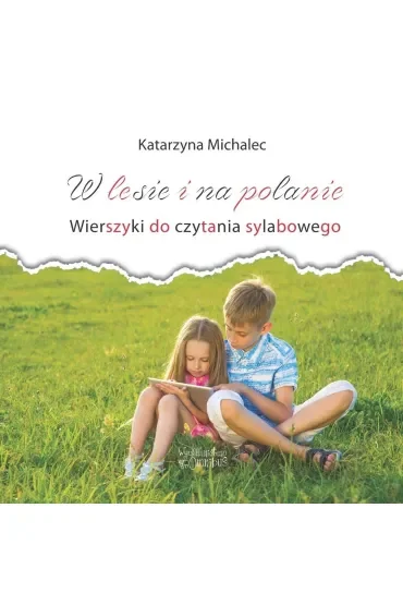 W lesie i na polanie. Wierszyki do cz. sylabowego