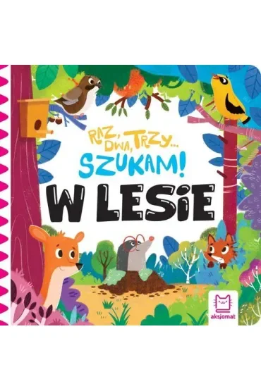 W lesie. Raz, dwa, trzy – szukam!