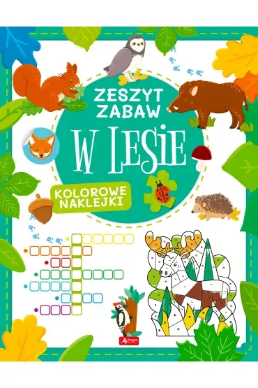 W lesie. Zeszyt zabawy