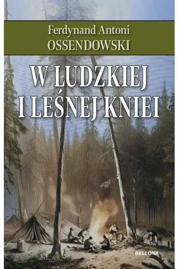 W ludzkiej i leśnej kniei