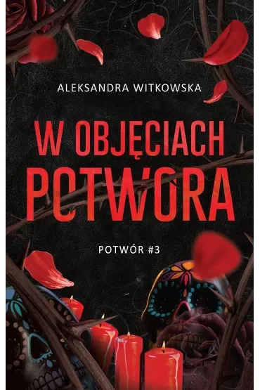W objęciach potwora. Potwór 3