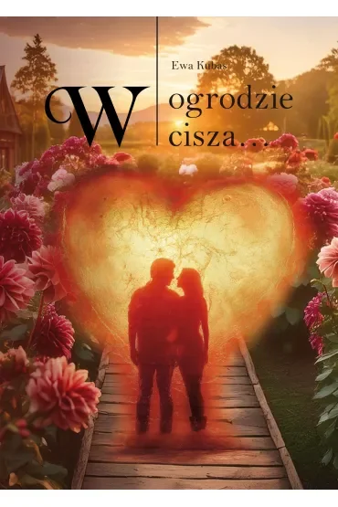 W ogrodzie cisza…