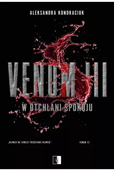 W otchłani spokoju. VENOM. Tom 3