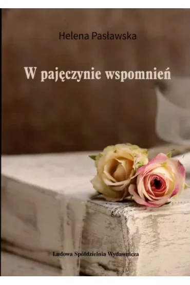 W pajęczynie wspomnień