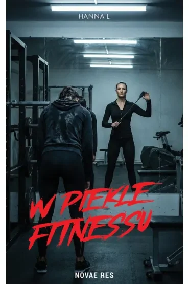 W piekle fitnessu