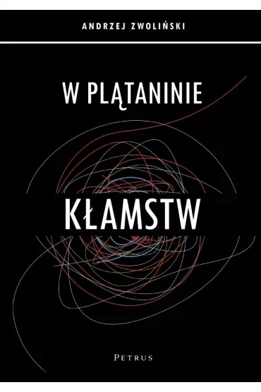 W PLĄTANINIE KŁAMSTW