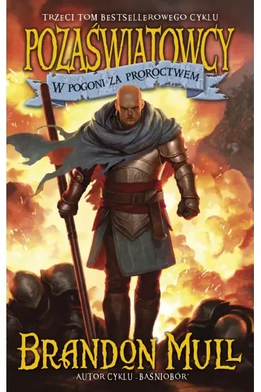 W pogoni za proroctwem. Pozaświatowcy. Tom 3