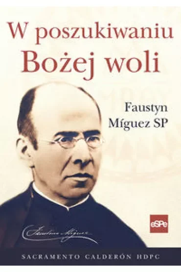 W poszukiwaniu Bożej woli