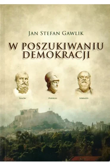 W poszukiwaniu demokracji