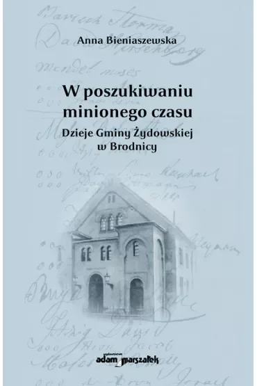 W poszukiwaniu minionego czasu