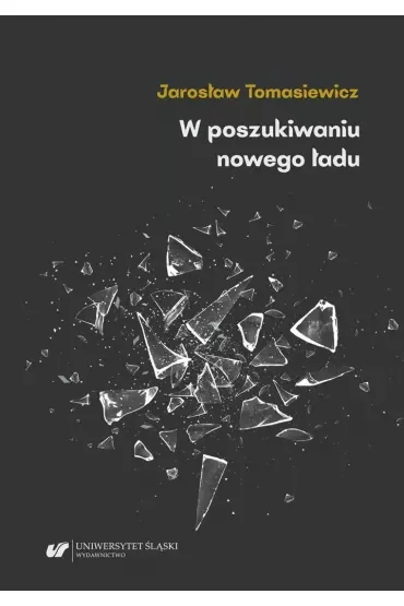 W poszukiwaniu nowego ładu