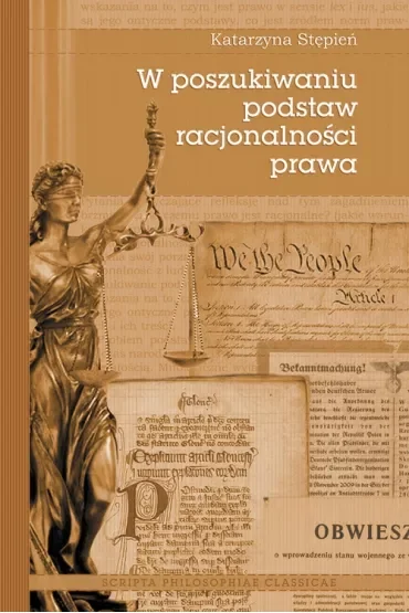 W poszukiwaniu podstaw racjonalności prawa