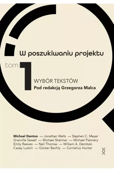 W poszukiwaniu projektu. Wybór tekstów Tom 1