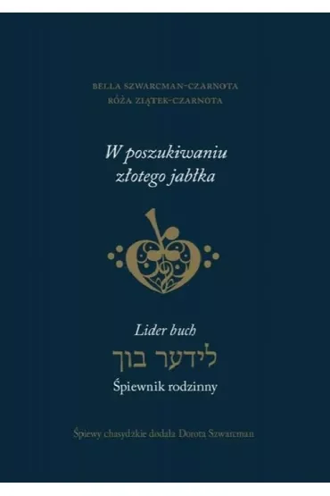 W poszukiwaniu złotego jabłka. Lider buch – śpiewnik rodzinny