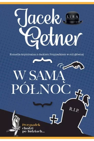 W samą północ. Detektyw Jacek Przypadek. Tom 5