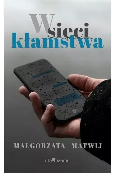 W sieci kłamstwa