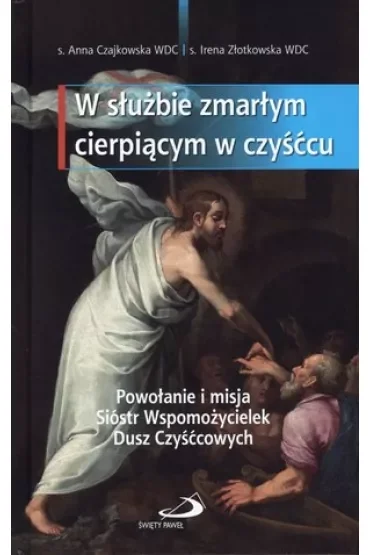W służbie zmarłym cierpiącym w czyśćcu