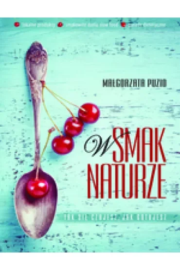 W smak naturze