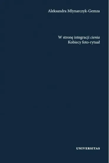 W stronę integracji cienia