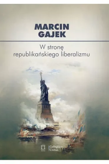 W stronę republikańskiego liberalizmu