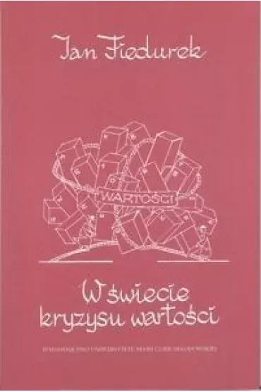 W świecie kryzysu wartości