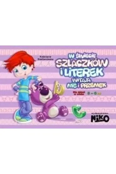 W świecie szlaczków i literek witają miś i przemek