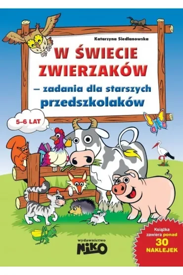 W świecie zwierzaków. Zadania dla starszych przedszkolaków
