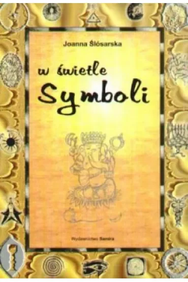 W ŚWIETLE SYMBOLI