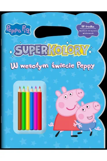 W wesołym świecie Peppy. Peppa Pig. Superkolory. Część 4