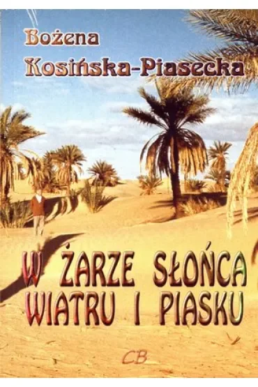 W żarze słońca, wiatru i piasku