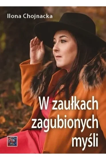 W zaułkach zagubionych myśli