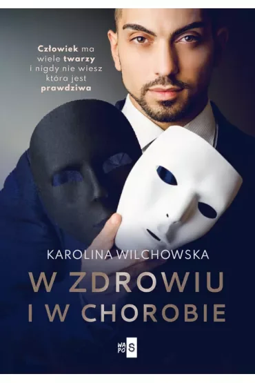 W zdrowiu i w chorobie