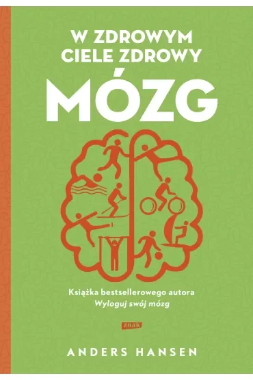 W zdrowym ciele zdrowy mózg