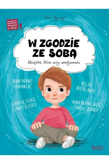 W zgodzie ze sobą. Wielkie problemy małych ludzi