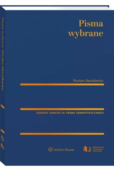 Wacław Dawidowicz Pisma wybrane Gdańska koncepcja prawa administracyjnego